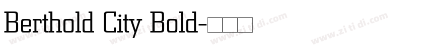 Berthold City Bold字体转换
